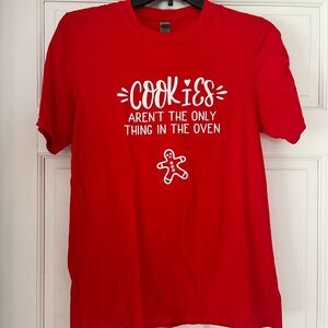 Cookies Aren’t The Only Thing In The Oven Shirt (Pregnancy Announcement)